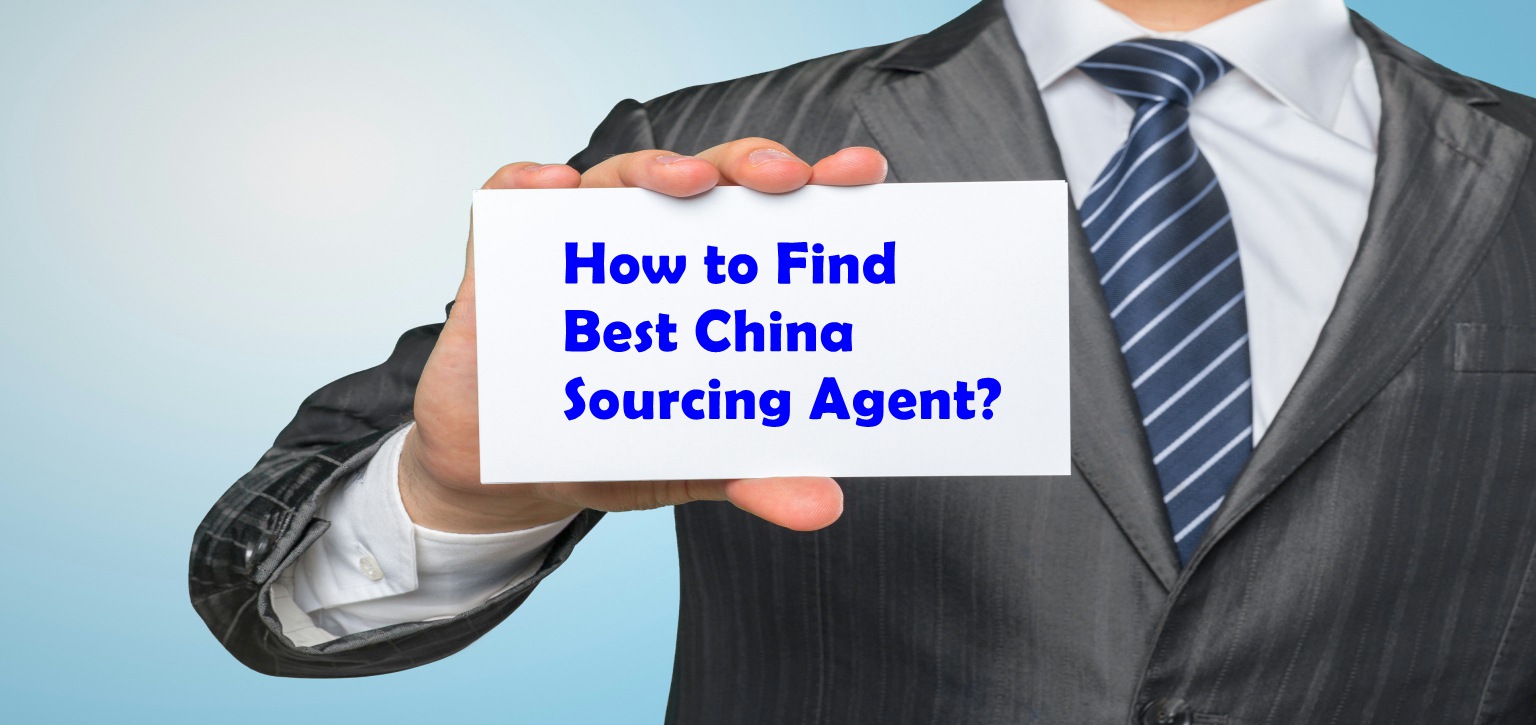 How to Find Best China Sourcing Agent?